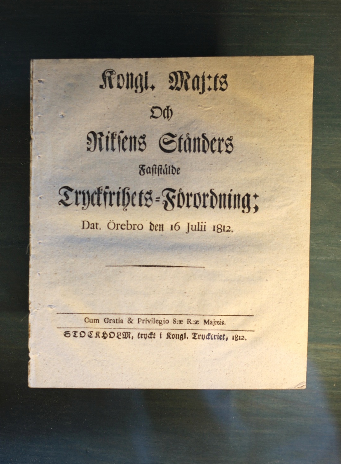 Kongl. Maj:ts och Riksens Ständers fastställda Tryckfrihetsförordning, 1812. Originaltryck ur samlingen.