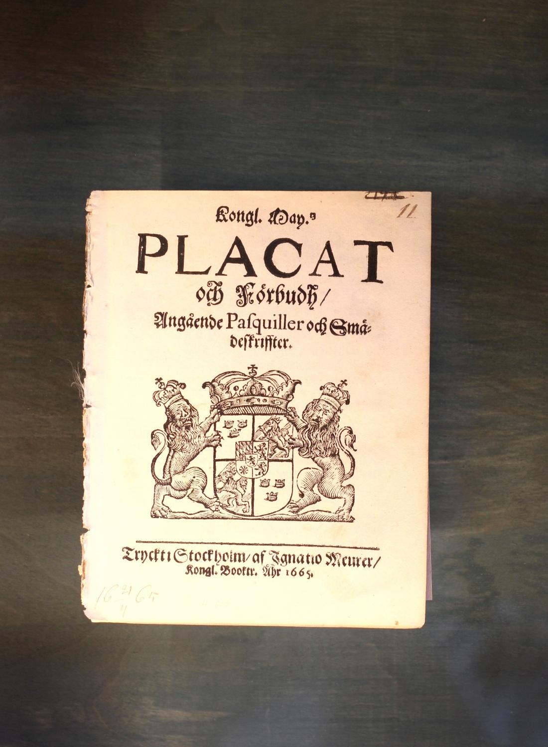 Placat och Förbudh angående Pasquiller och Smädesskrifter, 1665. Originaltryck ur samlingen.